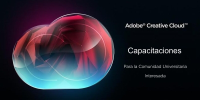 Capacitaciones en Adobe Creative Cloud para la comunidad universitaria interesada